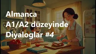 Almanca Diyaloglar(A1/A2) (renkli cümleler ile) #4