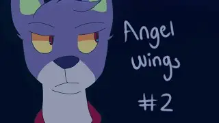 Angel Wings | Part 2 for SageFauna