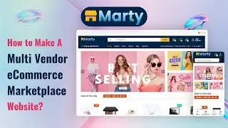 How to Make a Multi-Vendor eCommerce Marketplace Website? Marty - Marketplace Script Work Flow