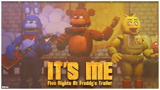 'It's Me' | A FNAF Movie Trailer