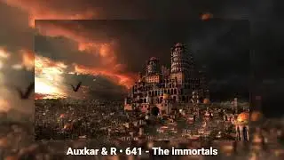 [Hardpsy] Auxkar & R • 641 - The immortals (Fl studio mobile song)