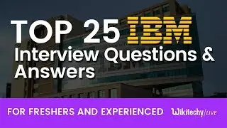 Top 25 IBM Interview Questions and Answers | IBM Placement Papers