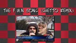 The F.U.N Song (Ghetto Remix)