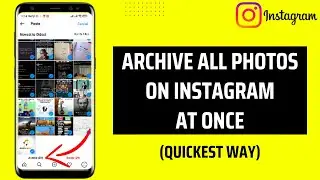 How to Archive All Posts on Instagram at Once | How To Tutor
