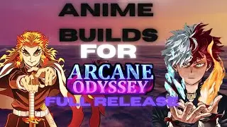 INSANE ARCANE ODYSSEY ANIME BUILDS TO USE! | Arcane Odyssey | Roblox | xStarial