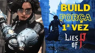PREPARAÇÃO PARA A DLC! BUILD DE FORÇA PELA PRIMEIRA VEZ no LIES OF P! Gameplay ps5 (QUINTA-FEIRA)