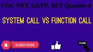 System Call vs Function Call | System call in Operating system | GATE | UGCNET