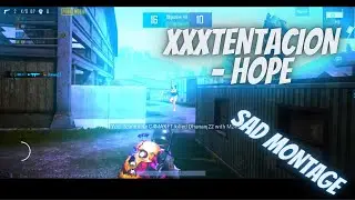 PUBG MONTAGE ||XXXTENTACION - Hope || Sad Montage