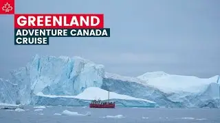 Adventure Canada Cruise to GREENLAND: The biggest icebergs we've ever seen!