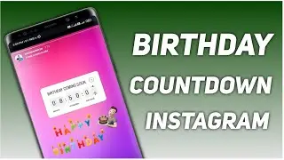 Instagram Story Par Happy Birthday Countdown Kaise Lagaye | Use Countdown sticker on Instagram Story