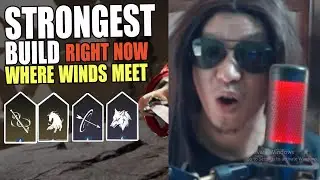 META BUILD – STRONGEST RIGHT NOW !!! WHERE WINDS MEET