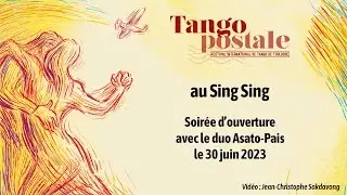 Soirée d'ouverture au Sing Sing à 360° - Festival Tangopostale 2023