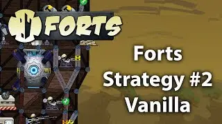 Forts Strategy #2 - Vanilla