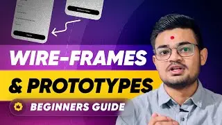 Wireframes & Prototyping Explained in Hindi | UX/UI Design Fundamentals | Figma in Hindi