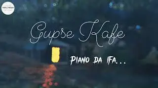Gupse kafe - Piano da ifa hezin musiqi ( İntiqam Kazımov )