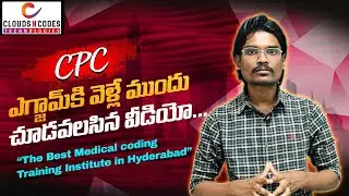 CPC Exam Subjects and Marks | @cloudsncodes | Medical Coding | CPC Exam Interview | Hyderabad