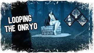 Looping The Onryo | New Killer, Survivor & Mori | Chapter 23 Sadako Rising PTB - Dead by Daylight