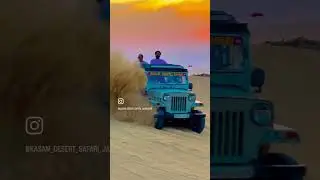 #desertsafari #kasamdesertsafaricamp #samsanddunes #viralvideo