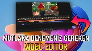 MUTLAKA KULLANMANIZ GEREKEN VİDEO EDİT PROGRAMI (Ücretsiz)