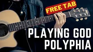 Playing god - Polyphia // Free tab