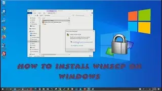 How to Install WinSCP on Windows