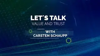 Let's Talk Value and Trust mit Carsten Schaupp