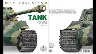 Tank: The Definitive Visual History of Armored Vehicles