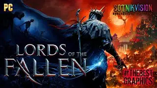 LORDS OF THE FALLEN 2023 - ОБЗОР ИГРЫ (SOTNIK VISION)