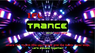 #IFLTrance - Euphoric Pulse: Journey Through the Stars