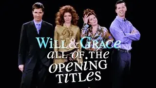 ALL the Opening Titles from Every Season of Will & Grace! | Comedy Bites Vintage