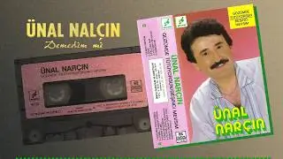 Ünal Narçın - Demedim mi