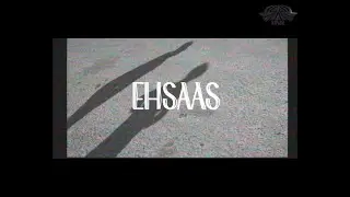Hassan & Roshaan - Ehsaas