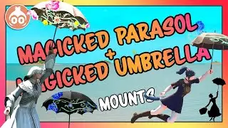 FFXIV | Magicked Parasol & Magicked Umbrella Mounts (Day/Night)