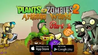 plants vs zombies 2 Arabian world mod by nipis2