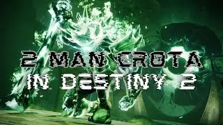 2 Man Crota in Destiny 2