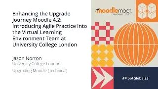 Enhancing the Upgrade Journey Moodle 4.2 | MoodleMoot Global 2023