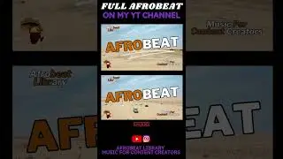 B4 | Afrobeat Library | Music For Content Creators