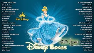 [LYRICS VIDEO] The Ultimate Disney Classic Songs🍭Best of Disney Soundtracks Playlist 2023 2024