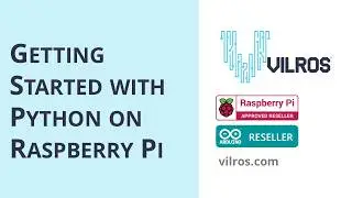 TUTORIAL: Getting Started with Python on Raspberry Pi