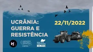 Ucrânia: Guerra e resistência