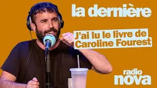 "J’ai lu le livre de Caroline Fourest" : la chronique d'Aymeric Lompret dans "La dernière"