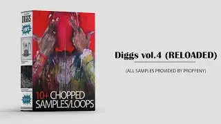 Diggs (Reloaded) Vol.4 (Griselda Edition) - Chopped Sample Pack (Dark,Soulful,Rare Samples)