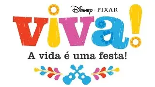 Trailer Viva - A Vida É Uma festa! - Legendado