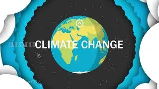 Climate Change - Explainer Video - Lino Studios
