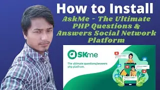 How to Install AskMe - The Ultimate PHP Questions & Answers Social Platform