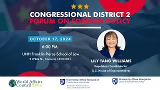 Congressional District 2 Forum on Foreign Policy: Lily Tang Williams