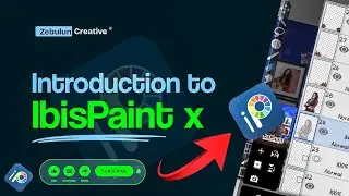 INTRODUCTION TO IBISPAINT X