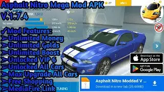 Asphalt Nitro Mega Mod Apk Version 1.7.4 | Unlocked All Cars Unlimited Money & Golds Unlocked VIP 6