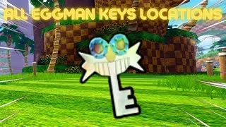 ALL EGGMAN KEY LOCATIONS IN SONIC SPEED SIMULATOR