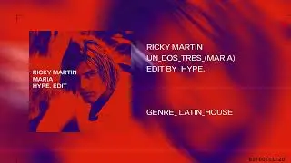 Ricky Martin - Maria (HYPE. Edit)